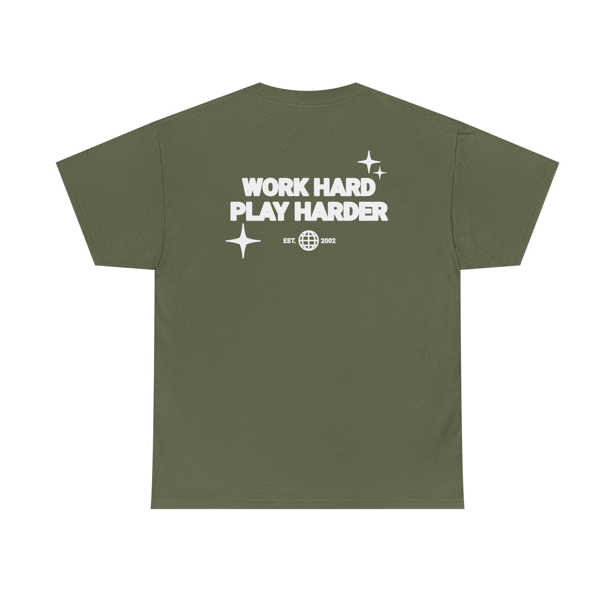 Work Hard Play Harder Tee